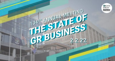 134th Annual Meeting: The State of GR Business